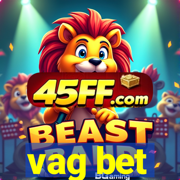 vag bet